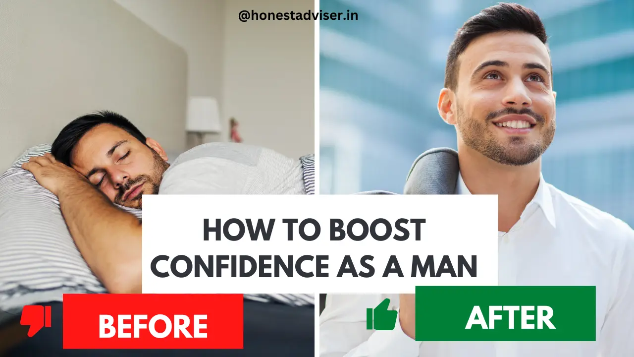How to boost confidence as a man