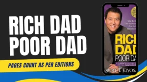 Rich Dad Poor Dad Pages Count, Editions, and Impact